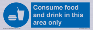 Consume food and drink in this area only