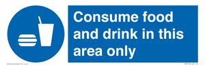 Consume food and drink in this area only