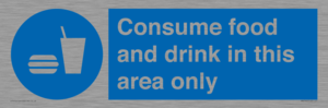 Consume food and drink in this area only