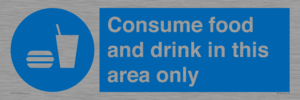 Consume food and drink in this area only