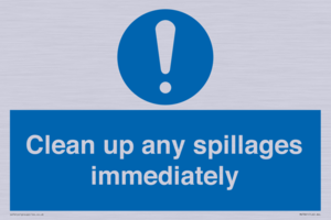 Clean up any spillages immediately