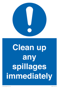 Clean up any spillages immediately