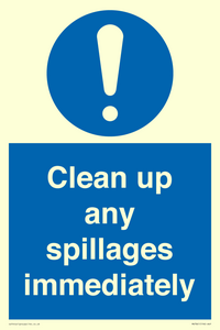 Clean up any spillages immediately