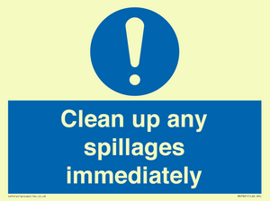 Clean up any spillages immediately