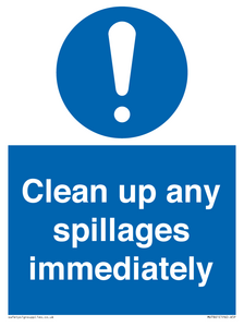 Clean up any spillages immediately