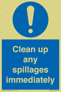 Clean up any spillages immediately