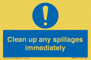 Clean up any spillages immediately