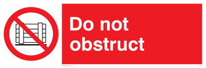 Do not obstruct sign 