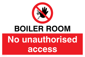 Boiler room. No unauthorised access sign 