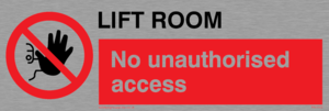 Lift room. No unauthorised access