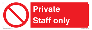 Private Function Only Sign Private Staff Only from Safety Sign Supplies