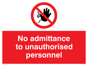 no admittance to unauthorised
