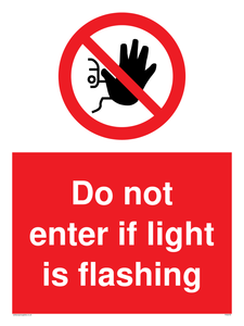 Do not enter if light is flashing sign 