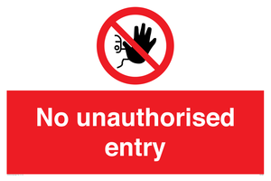 No unauthorised entry sign 