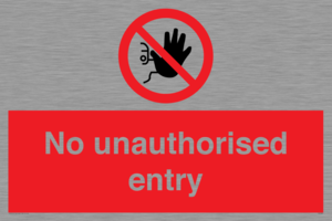 No unauthorised entry