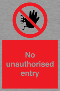 No unauthorised entry