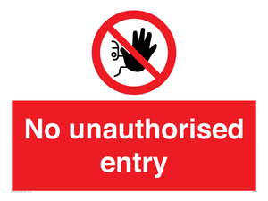 No unauthorised entry sign 