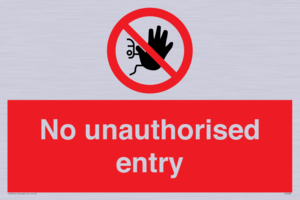 No unauthorised entry