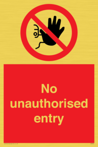 No unauthorised entry