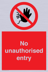 No unauthorised entry