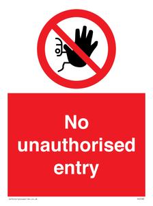 No unauthorised entry sign 