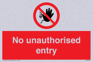 No unauthorised entry