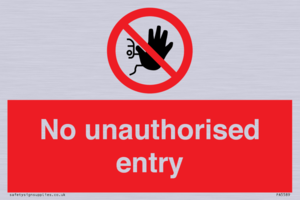 No unauthorised entry