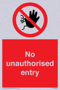 No unauthorised entry