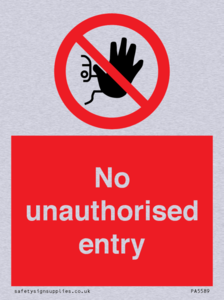 No unauthorised entry