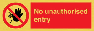No unauthorised entry