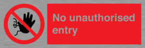 No unauthorised entry