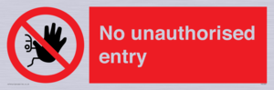 No unauthorised entry