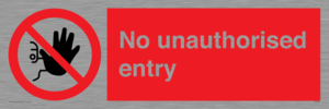 No unauthorised entry