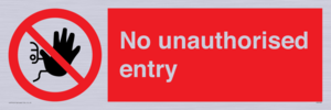 No unauthorised entry
