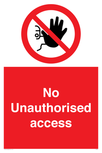 No unauthorised access sign 