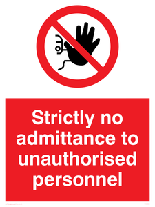 Strictly no admittance Prohibition Sign 