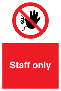 Staff only Prohibition Sign 