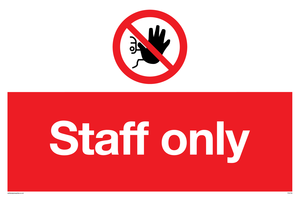 Staff only Prohibition Sign 