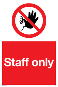 Staff only Prohibition Sign