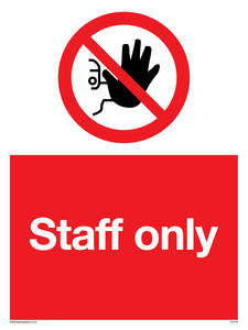 Staff only Prohibition Sign