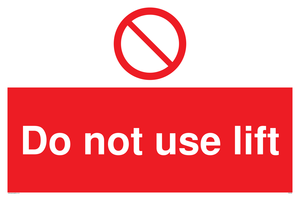 Do not use lift sign 