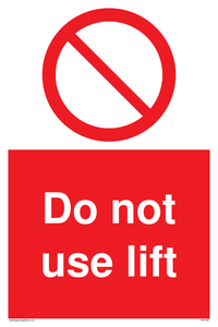 Do not use lift sign 