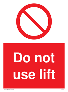 Do not use lift sign 