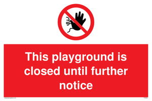 This playground is closed until further notice