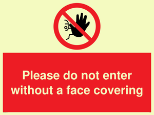 Please do not enter without a face covering