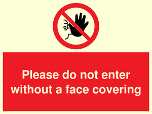 Please do not enter without a face covering
