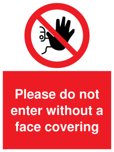 Please do not enter without a face covering