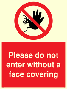 Please do not enter without a face covering