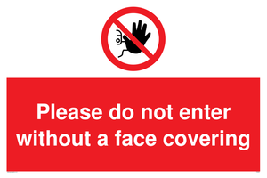 Please do not enter without a face covering sign 
