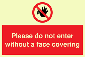 Please do not enter without a face covering